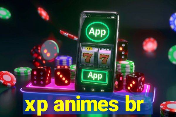 xp animes br